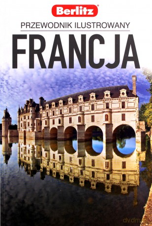 Przewodnik Ilustrowany Francja - Olga Kubińska [KSIĄŻKA]