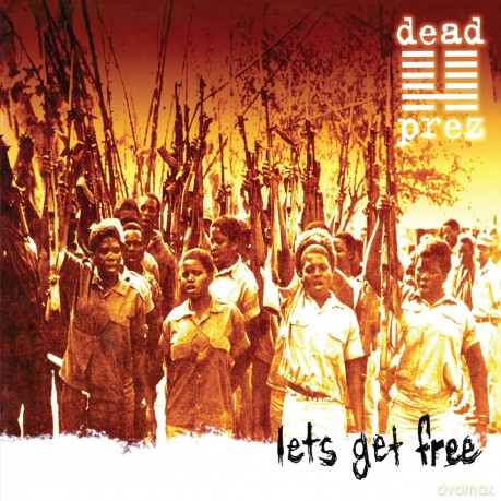 dead prez: Let's Get Free (25th Anniversary) [2xWinyl]