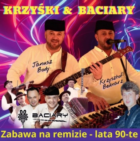 Baciary & Krzyśki: Zabawa Na Remizie - Lata 90-Te [CD]
