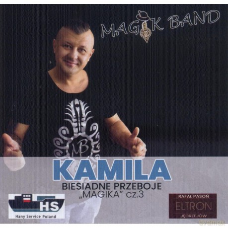 Magik Band: Kamila - Biesiadne Przeboje Magika Vol 3 [CD]