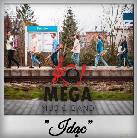 O! Mega Music band: Idąc [CD]