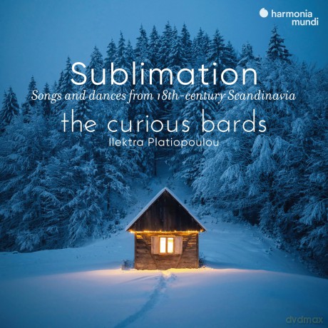 Sublimation: Songs And Dances From 18th-century Scandinavia The Curious Bards Platiopoulou (digipack) [CD]