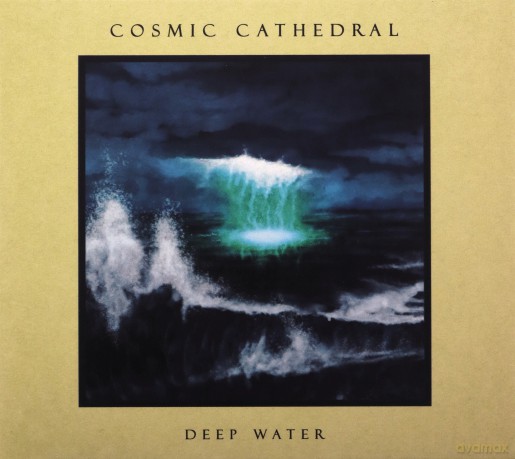 Cosmic Cathedral: Deep Water [CD]