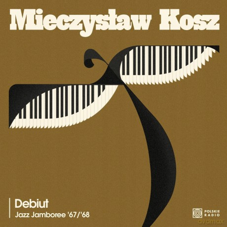Mieczysław Kosz: Debiut. Jazz Jamboree '67/'68 [CD]