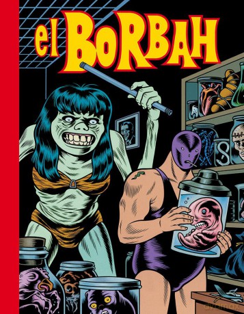 El Borbah - Charles Burns [KOMIKS]