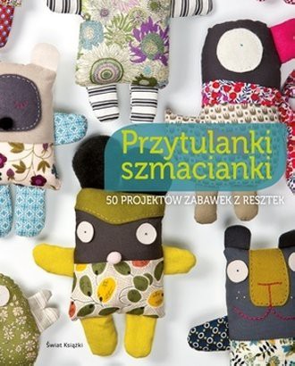 Przytulanki Szmacianki - Clementine Collinet [KSIĄŻKA]