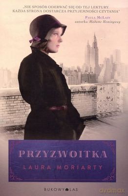 Przyzwoitka - Laura Moriarty [KSIĄŻKA]