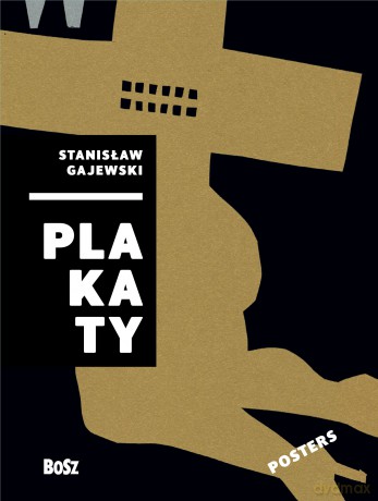 Gajewski. Plakaty - Dorota Folga-Januszewska [KSIĄŻKA]