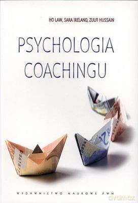 Psychologia Coachingu [KSIĄŻKA]