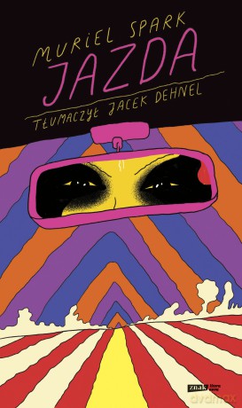 Jazda - Muriel Spark [KSIĄŻKA]