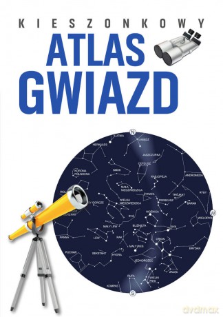 Kieszonkowy atlas gwiazd - Przemysław Rudź [KSIĄŻKA]