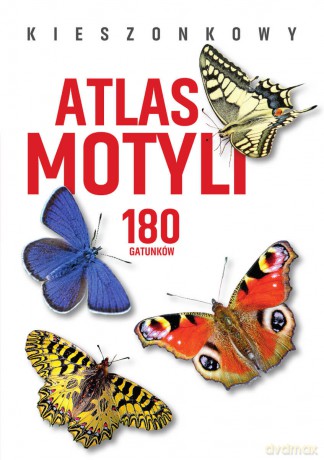 Kieszonkowy atlas motyli. 180 gatunków - Jacek Twardowski [KSIĄŻKA]