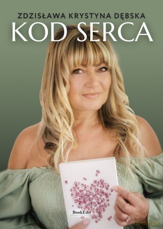 Kod serca - Zdzisława Krystyna Dębska [KSIĄŻKA]