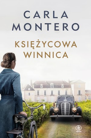 Księżycowa winnica - Carla Montero [KSIĄŻKA]
