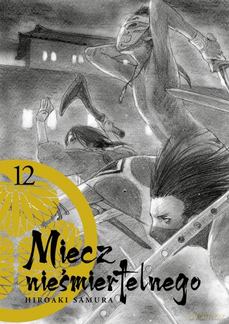 Miecz nieśmiertelnego (Tom 12) - Hiroaki Samura [KOMIKS]