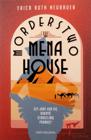 Morderstwo w Mena House - Erica Ruth Neubauer [KSIĄŻKA]