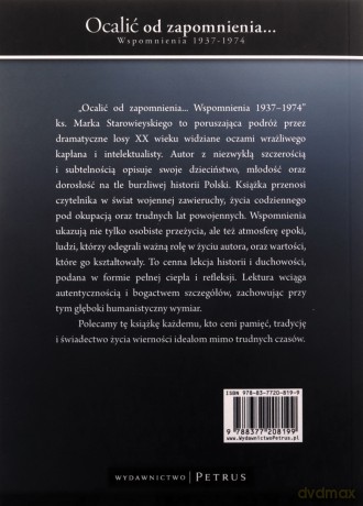 Ocalić od zapomnienia... Wspomnienia 1937-1974 - Marek Starowieyski [KSIĄŻKA]