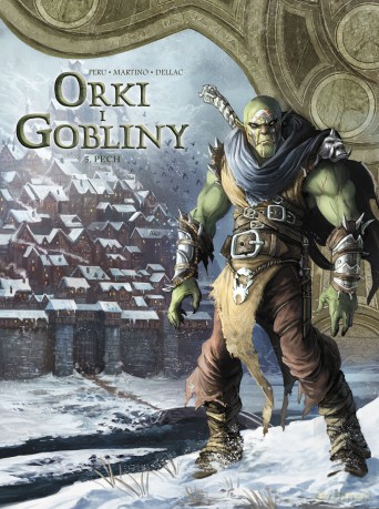 Pech. Świat Akwilonu. Orki i gobliny (Tom 5) - Jean-Luc Istin, Nicolas Jarry [KOMIKS]