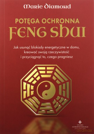 Potęga ochronna Feng Shui - Marie Diamond [KSIĄŻKA]
