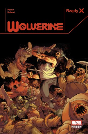 Rządy X. Wolverine (Tom 2) Marvel Fresh - Benjamin Percy [KOMIKS]