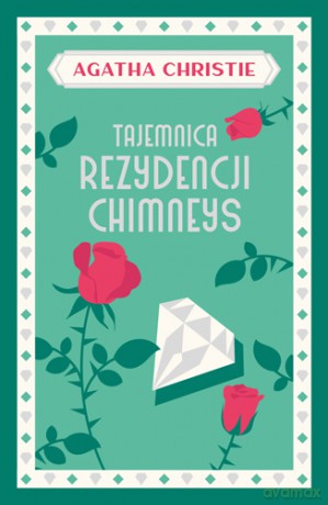 Tajemnica rezydencji Chimneys - Agatha Christie [KSIĄŻKA]