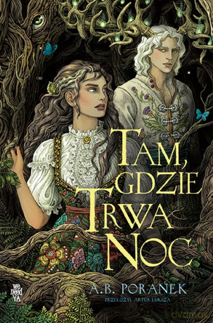 Tam, gdzie trwa noc - A.B. Poranek [KSIĄŻKA]