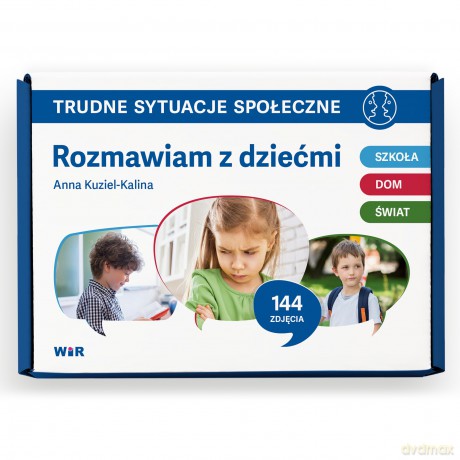 Trudne sytuacje społeczne Rozmawiam z dziećmi - Anna Kuziel-Kalina [KSIĄŻKA]