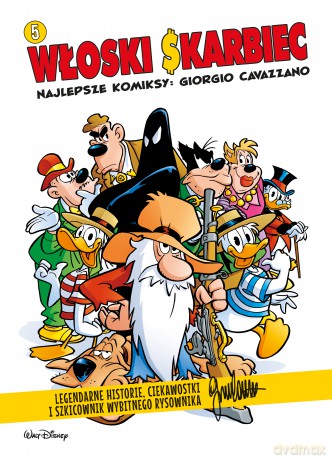 Włoski Skarbiec. Najlepsze komiksy. Giorgio Cavazzano. Kaczki (Tom 5) - Giorgio Cavazzano [KOMIKS]