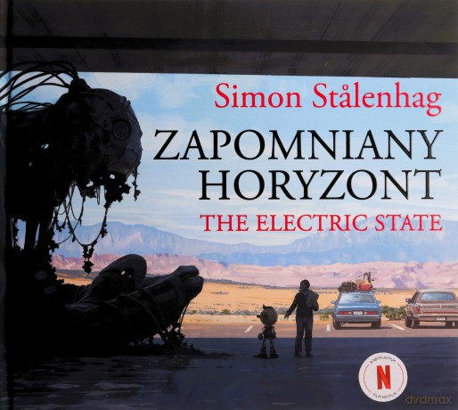 Zapomniany horyzont. The Electric State - Simon St?lenhag [KSIĄŻKA]