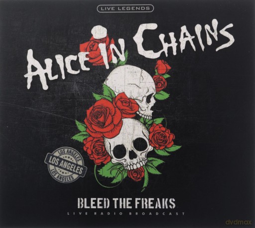 Alice In Chains: Bleed The Freaks [CD]
