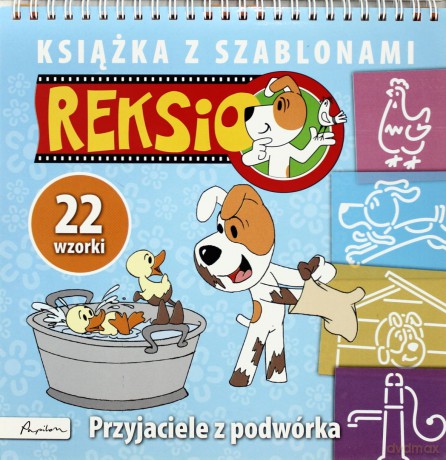 Reksio Przyjaciele Z Podwórka Książka Z Szablonami [KSIĄŻKA]