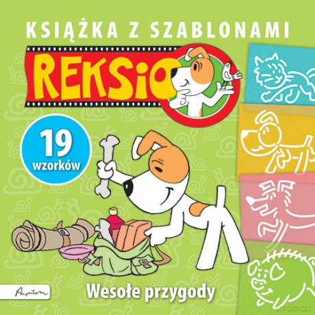 Reksio Wesołe Przygody Książka Z Szablonami [KSIĄŻKA]