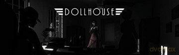 Dollhouse [GRA PS4]