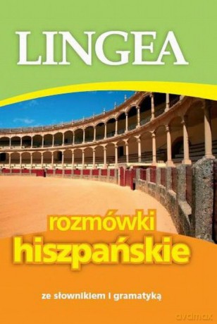 Rozmówki Hiszpańskie Wyd. 4 - Lingea [KSIĄŻKA]