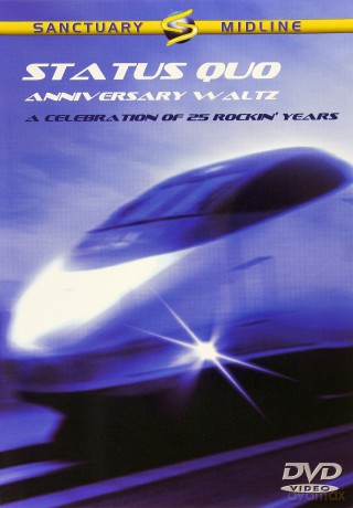 Status Quo: Anniversary Waltz [DVD]