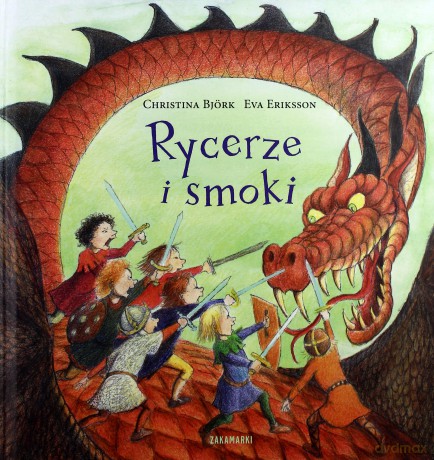 Rycerze I Smoki Tw - Christina Björk [KSIĄŻKA]