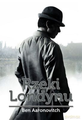 Rzeki Londynu - Ben Aaronovitch [KSIĄŻKA]