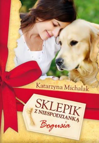 Sklepik Z Niespodzianką Bogusia Wyd. Kieszonkowe - Katarzyna Michalak [KSIĄŻKA]