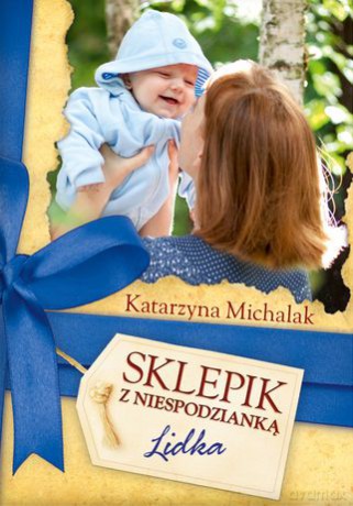 Sklepik Z Niespodzianką Lidka Wyd. Kieszonkowe - Katarzyna Michalak [KSIĄŻKA]
