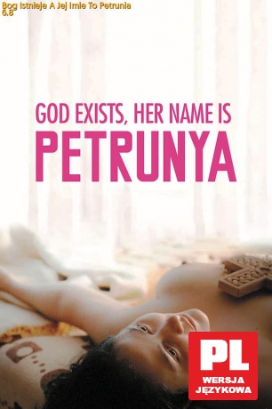 Bog Istnieje A Jej Imie To Petrunia [DVD]