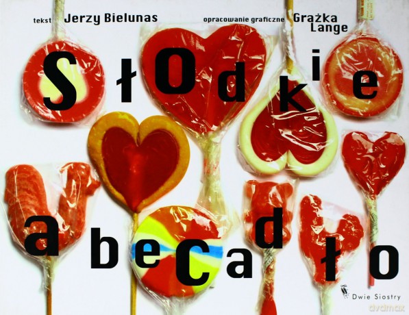 Słodkie Abecadło Tw - Jerzy Bielunas [KSIĄŻKA]