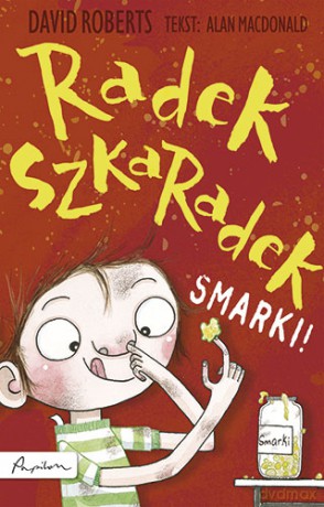 Smarki Radek Szkaradek - Macdonald Alan [KSIĄŻKA]