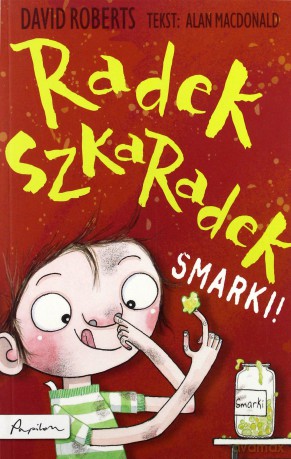 Smarki Radek Szkaradek - Macdonald Alan [KSIĄŻKA]