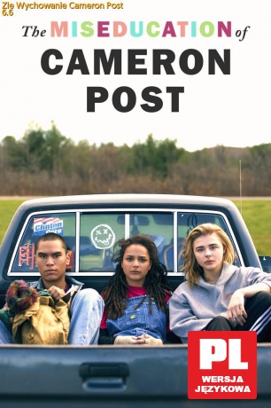 Zle Wychowanie Cameron Post [DVD]