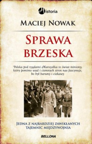Sprawa Brzeska Tw - Maciej Nowak [KSIĄŻKA]