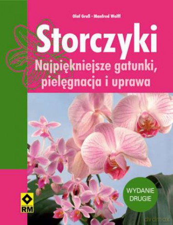 Storczyki Wyd. 2 - Olaf Grub,Manfred Wolff [KSIĄŻKA]