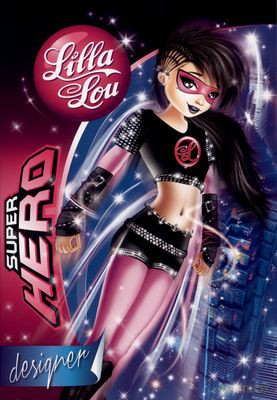 Superhero Designer Lilla Lou [KSIĄŻKA]