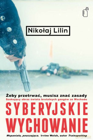 Syberyjskie Wychowanie - Nikołaj Lilin [KSIĄŻKA]