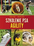 Szkolenie Psa Agility - Vivianne Theby,Michaela Hares [KSIĄŻKA]