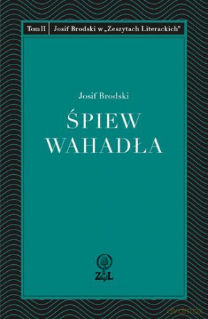 piew Wahadła - Josif Brodski [KSIĄŻKA]